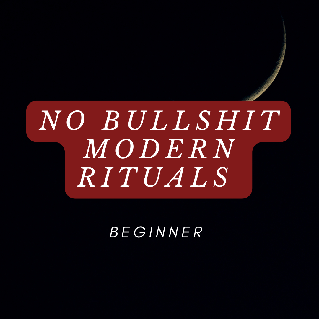 Beginner level (100s of rituals for the MODERN, AMBITIOUS women)